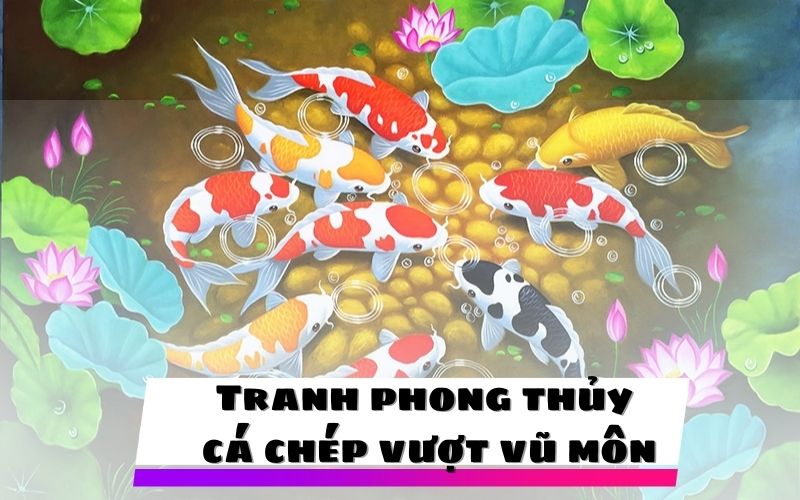 Nguồn gốc về tranh cá chép vượt vũ môn hóa rồng