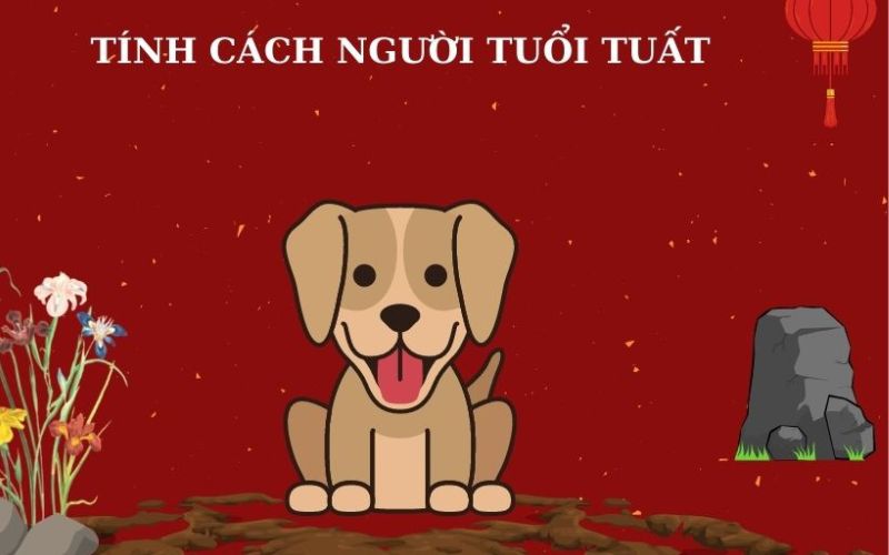 Tính cách của người tuổi Tuất