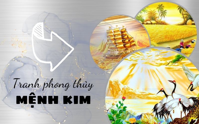 Top 10 tranh phong thuỷ mệnh Kim treo phòng khách hút tài lộc