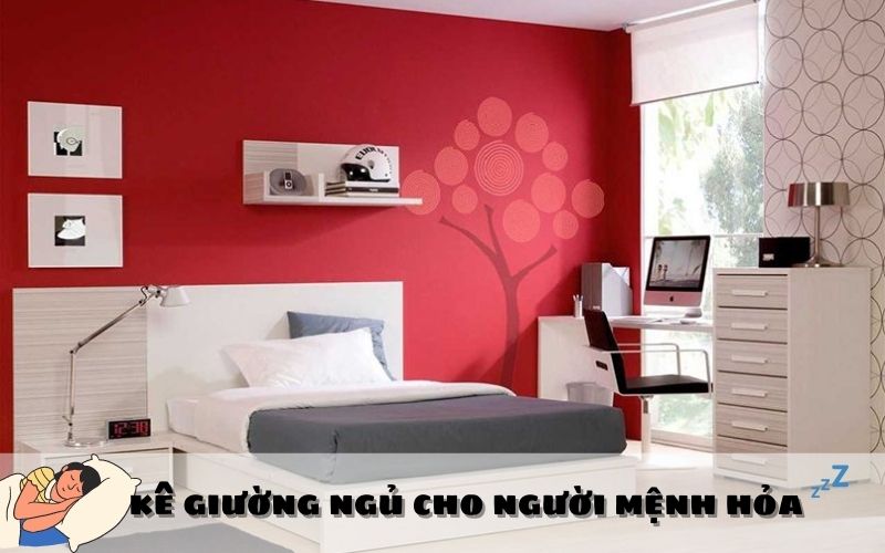 Cách kê giường ngủ cho người mệnh Hỏa theo phong thủy
