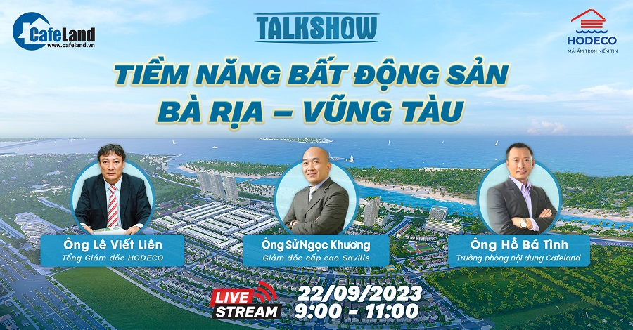 Talkshow Tiềm năng bất động sản Bà Rịa - Vũng Tàu