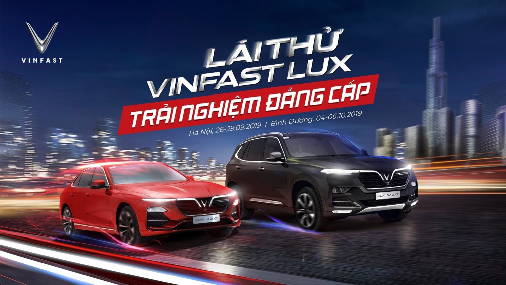 VinFast sẽ tổ chức 2 sự kiện l&aacute;i thử xe Lux lớn tại H&agrave; Nội v&agrave; B&igrave;nh Dương trong thời gian tới