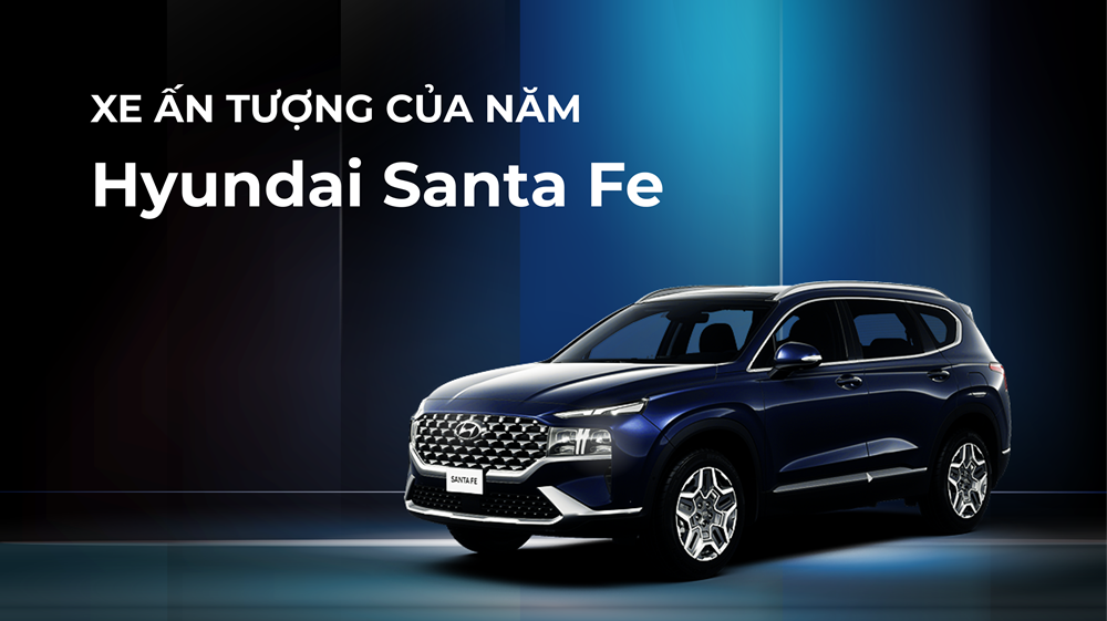 Hyundai Santa Fe được b&igrave;nh chọn l&agrave; XE ẤN TƯỢNG CỦA NĂM 2022