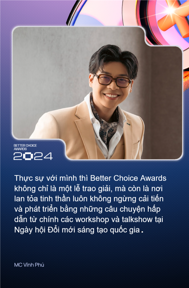 Đôi lời cảm nhận từ MC Vĩnh Phú sau Gala Trao giải Better Choice Awards 2024: Hành trình tìm kiếm những điều tốt hơn- Ảnh 3.