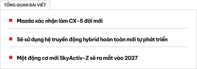 Mazda CX-5 thế hệ mới chính thức được xác nhận: Hãng khẳng định ‘bớt phức tạp’ hơn, sẽ dùng động cơ hybrid- Ảnh 1.