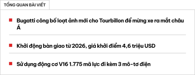 Bugatti Tourbillon đến châu Á: Mạnh gần 1.800 mã lực, màn hình ẩn sau táp lô, mới bản 'zin' quy đổi đã trên trăm tỷ- Ảnh 1. Bugatti Tourbillon đến châu Á: Mạnh gần 1.800 mã lực, màn hình ẩn sau táp lô, mới bản 'zin' quy đổi đã trên trăm tỷ- Ảnh 1.
