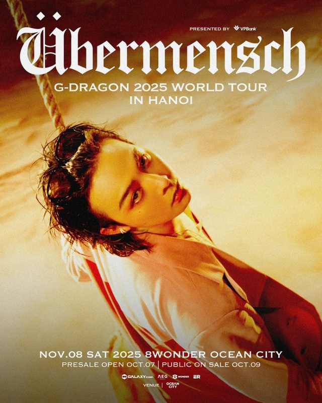  Cơn địa chấn G-DRAGON 2025 Wonder Tour [Übermensch] mở bán vé day 2 tại 8Wonder Ocean City- Ảnh 1.
