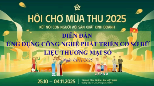 Sắp diễn ra Diễn đ&agrave;n ứng dụng c&ocirc;ng nghệ ph&aacute;t triển cơ sở dữ liệu thương mại số- Ảnh 1.