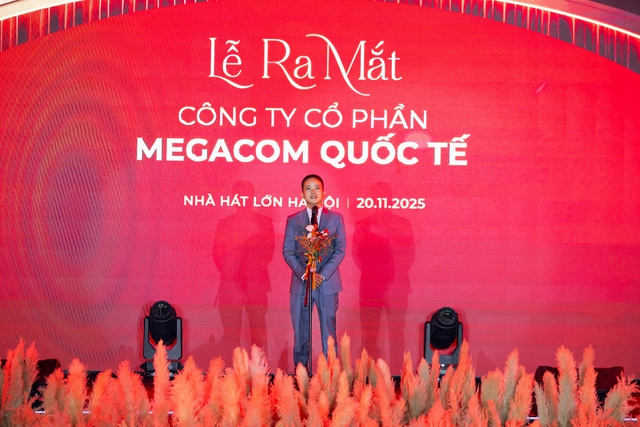 Ra mắt Công ty CP MEGACOM Quốc tế
- Ảnh 1.