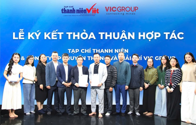 Tạp ch&iacute; Thanh ni&ecirc;n k&yacute; kết hợp t&aacute;c truyền th&ocirc;ng với C&ocirc;ng ty CP Truyền th&ocirc;ng v&agrave; Giải tr&iacute; Vicgroup- Ảnh 3.