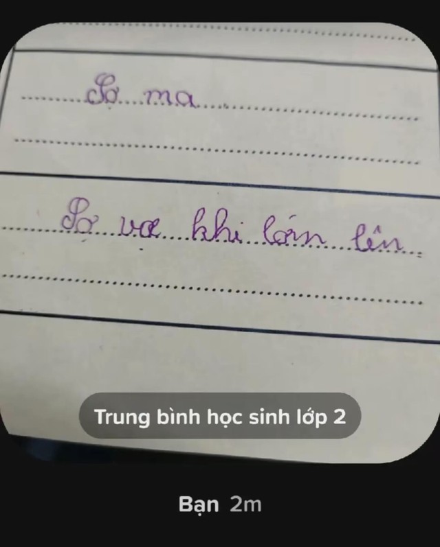 Hỏi về "nỗi sợ của em", học sinh lớp 2 ngoáy bút khiến cô giáo run theo: Sợ vợ, sợ cả trái đất quay làm... cái nhà quay theo!- Ảnh 3. Hỏi về "nỗi sợ của em", học sinh lớp 2 ngoáy bút khiến cô giáo run theo: Sợ vợ, sợ cả trái đất quay làm... cái nhà quay theo!- Ảnh 3.
