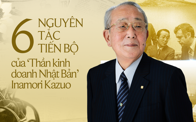 Đạo rèn thân của ‘thần kinh doanh Nhật Bản’ Inamori Kazuo: ‘Nước ở chỗ thấp mới thành biển, người giữ mình thấp mới xứng làm vua!’- Ảnh 1. Đạo rèn thân của ‘thần kinh doanh Nhật Bản’ Inamori Kazuo: ‘Nước ở chỗ thấp mới thành biển, người giữ mình thấp mới xứng làm vua!’- Ảnh 1.