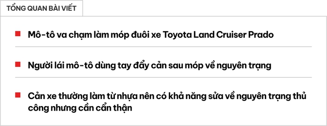 Đâm vào Toyota Prado, shipper dùng hết sức bình sinh nắn cản sau về nguyên trạng để đỡ phải đền nhiều tiền- Ảnh 1.