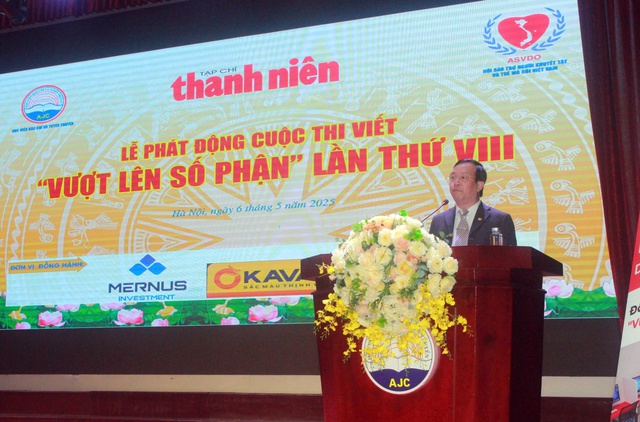 Phát động Cuộc thi viết “Vượt lên số phận” lần thứ VIII- Ảnh 6. Phát động Cuộc thi viết “Vượt lên số phận” lần thứ VIII- Ảnh 6.