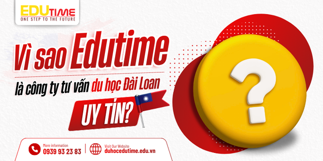 Edutime - Trung tâm du học Đài Loan uy tín, đồng hành cùng bạn từ bước đầu - Ảnh 1.
