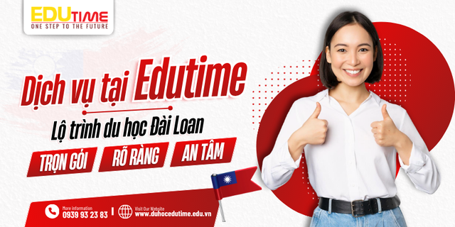 Edutime - Trung tâm du học Đài Loan uy tín, đồng hành cùng bạn từ bước đầu - Ảnh 2.