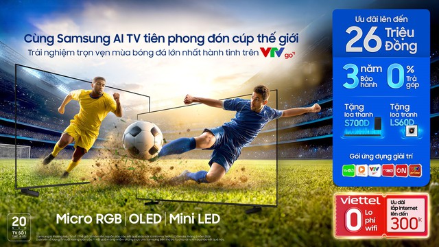 World Cup 2026 còn chưa khởi tranh, Samsung đã tung loạt AI TV với tính năng "đọc trận đấu", ưu đãi tới 26 triệu đồng để hút fan bóng đá - Ảnh 2.