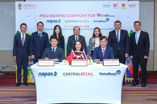 Lễ k&yacute; kết Bi&ecirc;n bản ghi nhớ giữa NAPAS, VietinBank v&agrave; Central Retail Corporation Th&aacute;i Lan - Ảnh 1.