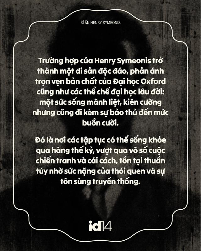 Bí ẩn Henry Symeonis: Vì sao sinh viên Oxford phải thề "không bao giờ tha thứ" cho một kẻ vô danh suốt 5 thế kỷ? - Ảnh 18.