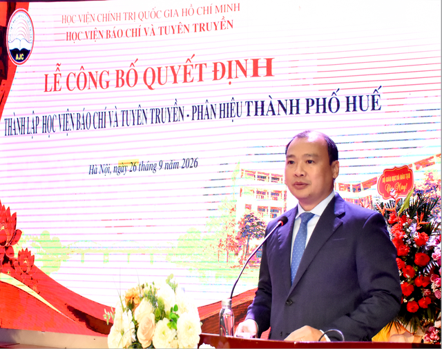 Học viện Báo chí và Tuyên truyền công bố Quyết định thành lập Phân hiệu thành phố Huế - Ảnh 2.