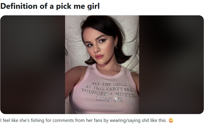 Mặc &aacute;o c&oacute; d&ograve;ng chữ lạ, Selena Gomez bị gắn m&aacute;c "pick me girl"- Ảnh 4.