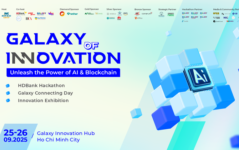 Galaxy of Innovation 2025: AI và Blockchain "hẹn nhau" tại Thành phố Hồ Chí Minh cuối tháng 9- Ảnh 1. Galaxy of Innovation 2025: AI và Blockchain "hẹn nhau" tại Thành phố Hồ Chí Minh cuối tháng 9- Ảnh 1.