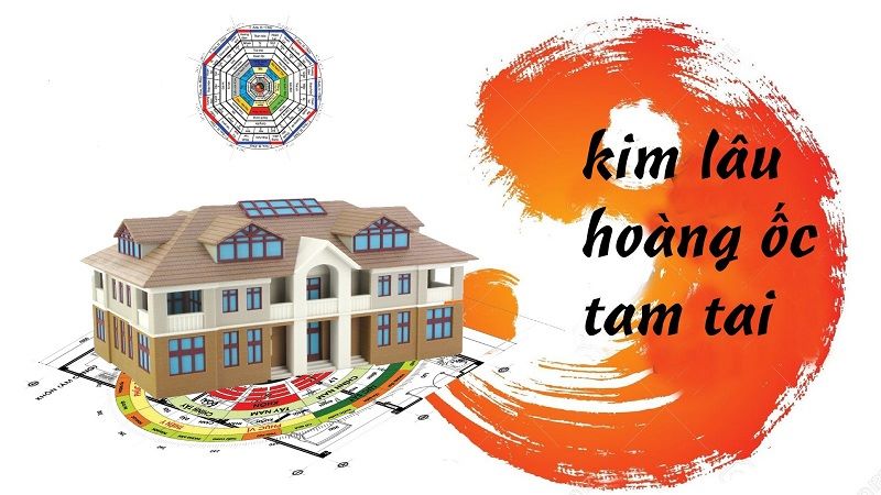 Tuổi đẹp làm nhà là tuổi không phạm các hạn Kim Lâu, Hoang Ốc, Tam Tai