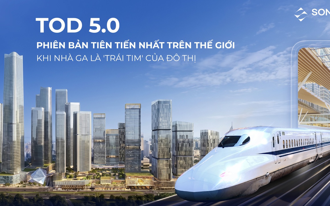 TOD 5.0 Phiên Bản Tiên Tiến Nhất Trên Thế Giới: Khi Nhà Ga Là 'Trái Tim' Của Đô Thị