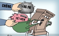 Chống lãng phí - Mệnh lệnh từ cuộc sống