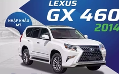 Lexus GX 460 2014: Lựa chọn đáng cân nhắc dành cho "tín đồ" xe Nhật ưa off-road
