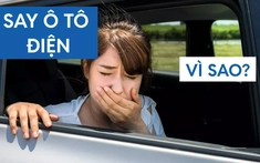 Giải mã hiện tượng say xe khi đi ô tô điện