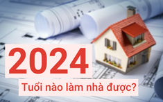 Năm 2024 Là Năm Con Gì Và Mệnh Gì, Năm 2024 Tuổi Nào Làm Nhà Được?