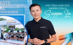 Phó TGĐ Garmin châu Á kể chuyện mua đứt công ty phân tích sinh lý học, đưa cả hình hoa sen, lễ hội Đền Hùng vào sản phẩm và giấc mơ runners nào cũng đeo đồng hồ Garmin