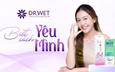 Dr.Wet đồng hành cùng phụ nữ Việt “yêu lấy chính mình”