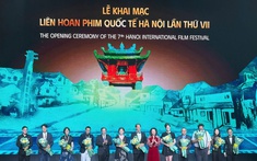 Khai mạc Liên hoan Phim quốc tế Hà Nội lần thứ VII