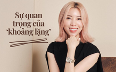 Nữ Founder kể chuyện từ nhân viên lương 8.000 đồng/giờ trở thành CEO của chuỗi nhà hàng nổi tiếng, khẳng định chăm chỉ là cốt lõi nhưng phải biết dành 'khoảng lặng' 