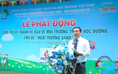 Phát động Cuộc thi vẽ tranh về Bảo vệ môi trường trong học đường – chủ đề “Ngôi trường xanh"
