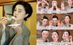 Chu trình dưỡng da 18 bước gây choáng của Phạm Băng Băng