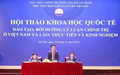 Hội thảo khoa học quốc tế “Đào tạo, bồi dưỡng lý luận chính trị ở Việt Nam và Lào: Thực tiễn và kinh nghiệm”