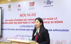 Hội nghị tập huấn về đường dây nóng trợ giúp pháp lý và ứng dụng trợ giúp pháp lý trên điện thoại di động