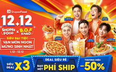 Thực đơn 12.12 Siêu Đại Tiệc, Vạn Món Ngon Mừng Sinh Nhật của ShopeeFood khuấy đảo hội sành ăn