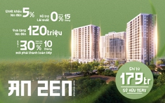 An Zen Residences cập nhật ưu đãi chiết khấu thanh toán tới 5%