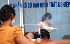 Bảo hiểm thất nghiệp: Kẽ hở và nguy cơ trục lợi