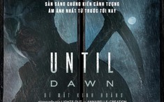 Until Dawn - David F. Sandberg đã nâng cấp bộ phim lên một tầm cao mới