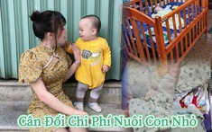 Không có thu nhập trong 6 tháng nghỉ sinh, cùng với 56 triệu trợ cấp, mẹ bỉm ở Hà Nội này đã làm gì để cân bằng chi phí nuôi con nhỏ?