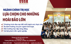 Sinh viên Chính trị học VNU-USSH: Khai phá giới hạn bản thân từ môi trường học tập năng động
