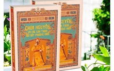 ‘Chúa Nguyễn và các giai thoại mở đất phương Nam’ - Lịch sử gần gũi từ những câu chuyện dân gian