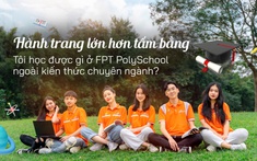hi88.com lừa đảo trang lớn hơn bằng cấp: Tôi học được gì ở FPT PolySchool?