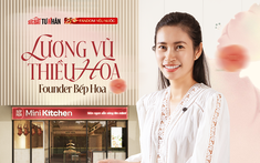Founder chuỗi nhà hàng Bếp Hoa: Chọn chiến lược bán lỗ để thu hút khách, không để “ế hàng” kéo dài quá 3 ngày và giấc mơ mang hương vị Việt ra thế giới