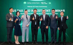 Ngân hàng Cathay United Bank tổ chức diễn đàn thuế và đầu tư tại Việt Nam